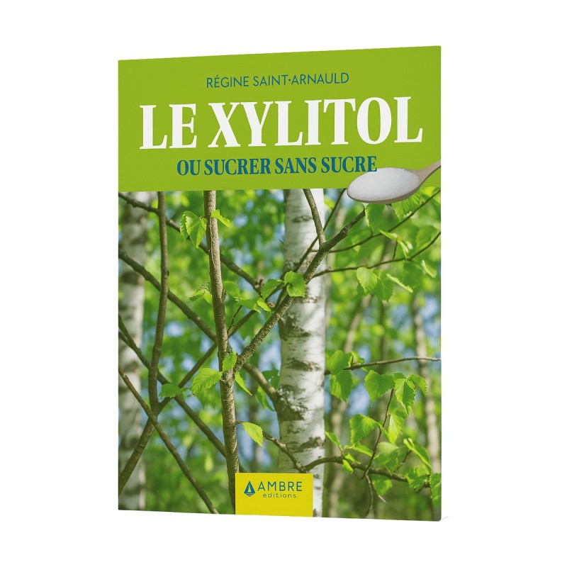 Le Xylitol, Livre Le Xylitol, Livre